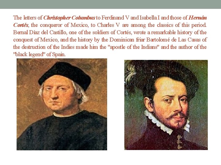 The letters of Christopher Columbus to Ferdinand V and Isabella I and those of