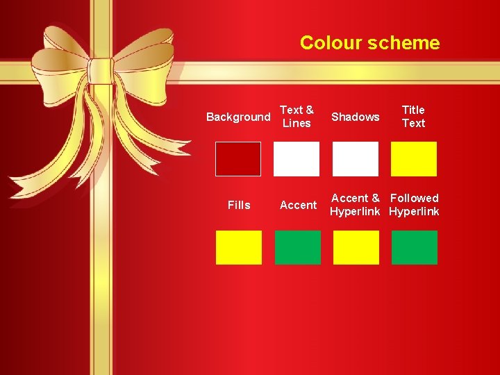 Colour scheme Background Text & Lines PPT模板下载：www. 1 ppt. com/moban/ 节日PPT模板：www. 1 ppt. com/jieri/