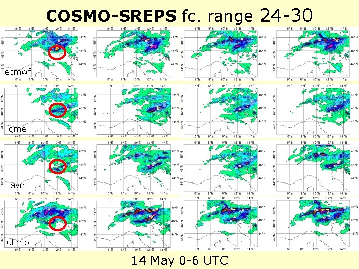 COSMO-SREPS fc. range 24 -30 ecmwf gme avn ukmo 14 May 0 -6 UTC