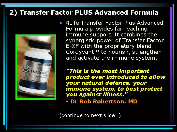 2) Transfer Factor PLUS Advanced Formula • 4 Life Transfer Factor Plus Advanced Formula