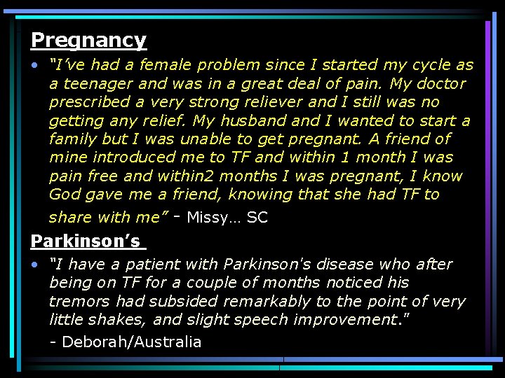 Pregnancy • “I’ve had a female problem since I started my cycle as a