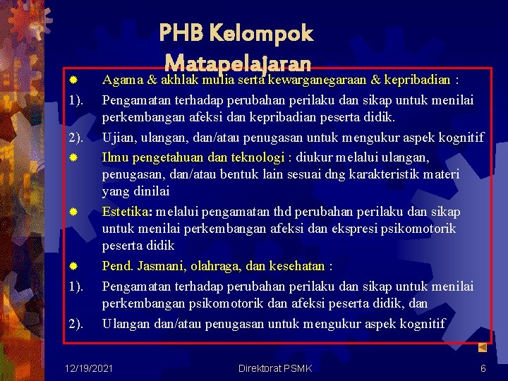 ® 1). 2). ® ® ® 1). 2). PHB Kelompok Matapelajaran Agama & akhlak