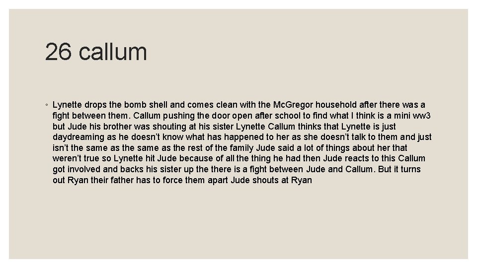 26 callum ◦ Lynette drops the bomb shell and comes clean with the Mc.