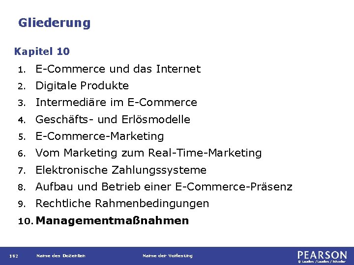 Gliederung Kapitel 10 1. E-Commerce und das Internet 2. Digitale Produkte 3. Intermediäre im