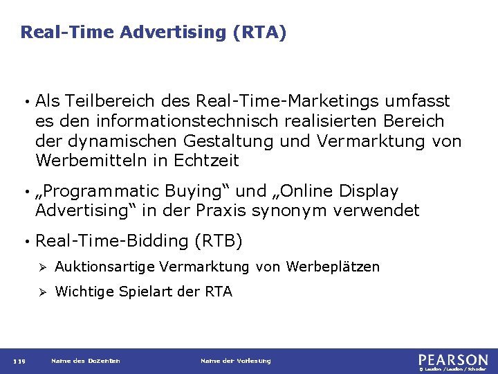 Real-Time Advertising (RTA) • Als Teilbereich des Real-Time-Marketings umfasst es den informationstechnisch realisierten Bereich