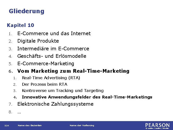 Gliederung Kapitel 10 1. E-Commerce und das Internet 2. Digitale Produkte 3. Intermediäre im