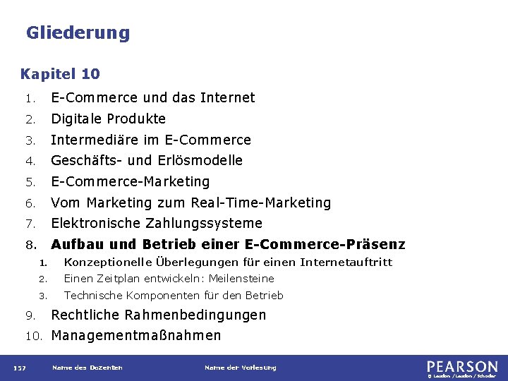 Gliederung Kapitel 10 1. E-Commerce und das Internet 2. Digitale Produkte 3. Intermediäre im