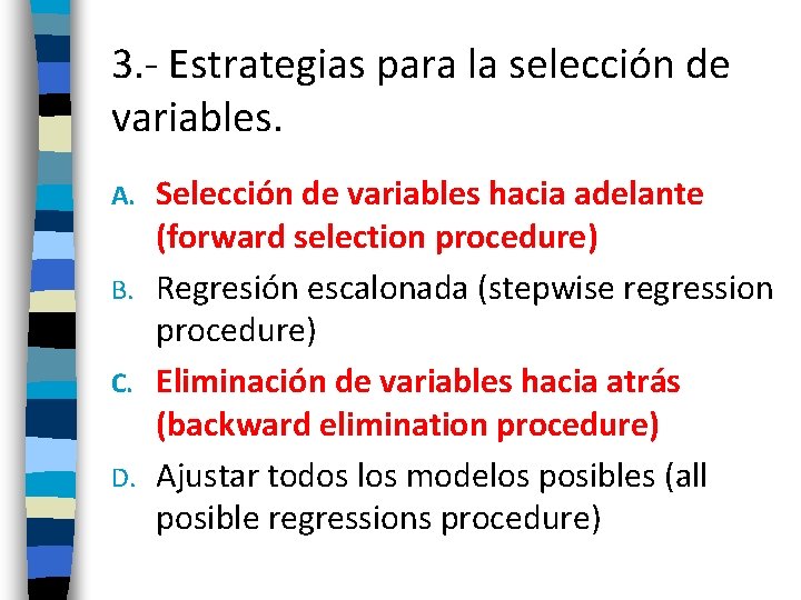 3. - Estrategias para la selección de variables. Selección de variables hacia adelante (forward