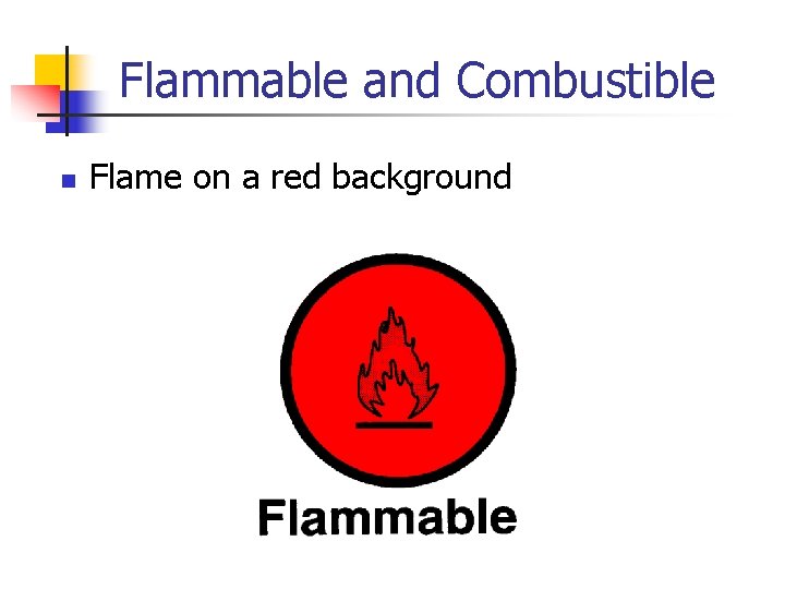 Flammable and Combustible n Flame on a red background 