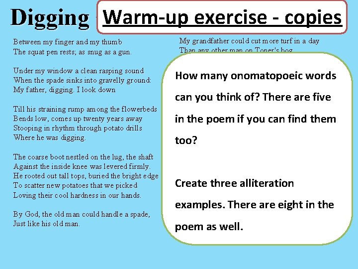 Digging by. Warm-up Seamus Heaney exercise - copies Between my finger and my thumb