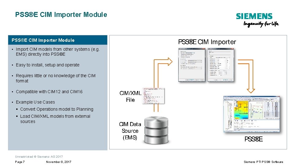 PSS®E CIM Importer Module • Import CIM models from other systems (e. g. EMS)