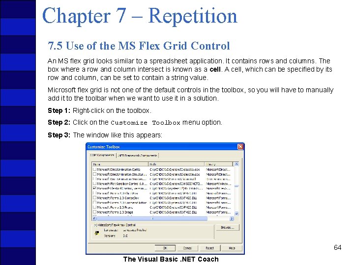Chapter 7 – Repetition 7. 5 Use of the MS Flex Grid Control An