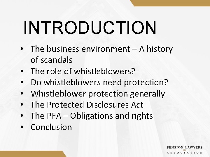 INTRODUCTION • The business environment – A history of scandals • The role of