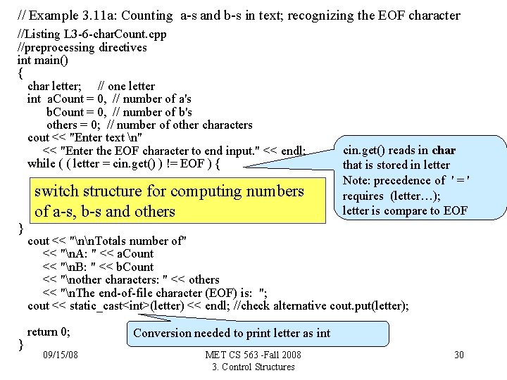 // Example 3. 11 a: Counting a-s and b-s in text; recognizing the EOF