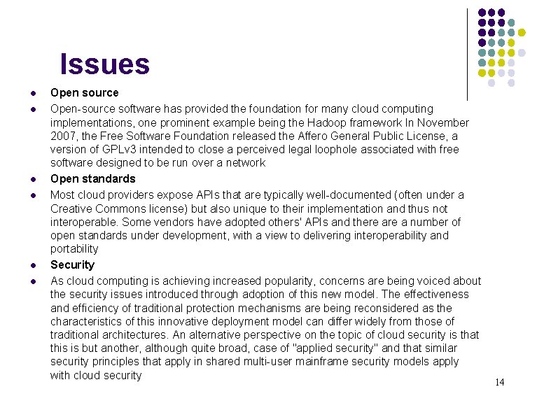 Issues l l l Open source Open-source software has provided the foundation for many Issues l l l Open source Open-source software has provided the foundation for many