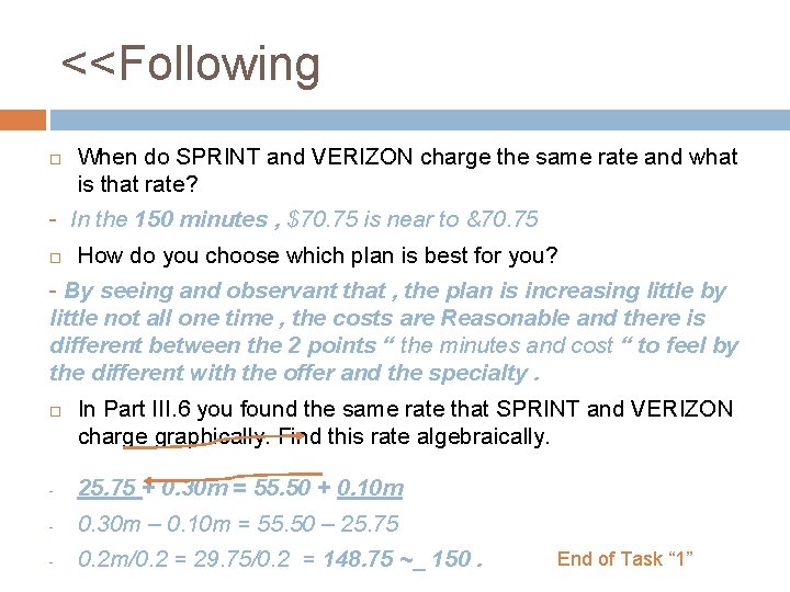 <<Following When do SPRINT and VERIZON charge the same rate and what is that