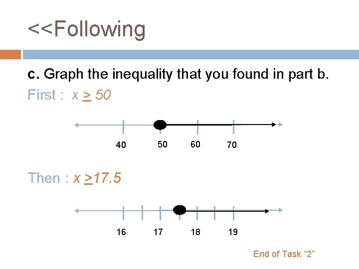 <<Following c. Graph the inequality that you found in part b. First : x