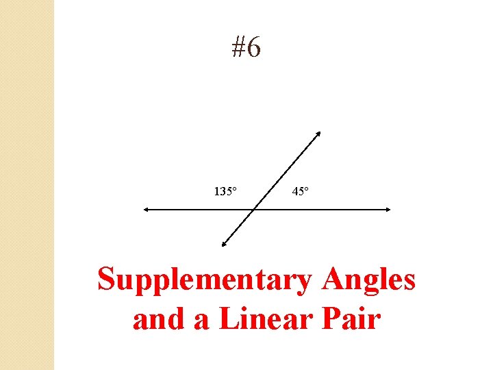 #6 135º 45º Supplementary Angles and a Linear Pair 