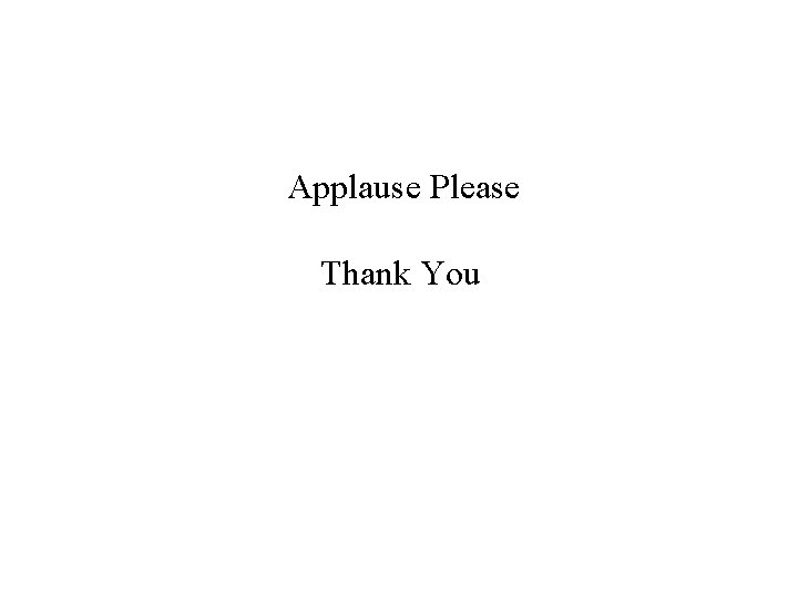 Applause Please Thank You 