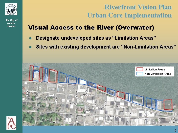 The City of Astoria, Oregon Riverfront Vision Plan Urban Core Implementation Visual Access to The City of Astoria, Oregon Riverfront Vision Plan Urban Core Implementation Visual Access to