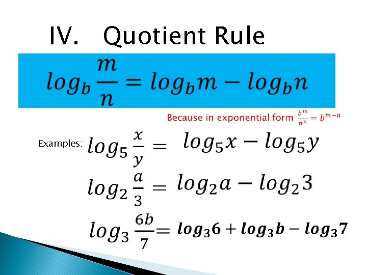 IV. Quotient Rule Examples: 
