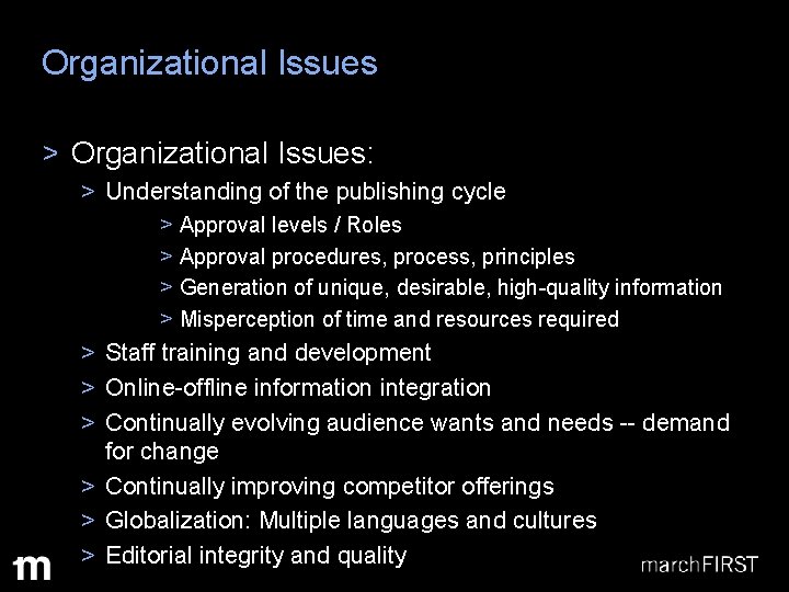Organizational Issues > Organizational Issues: > Understanding of the publishing cycle > Approval levels
