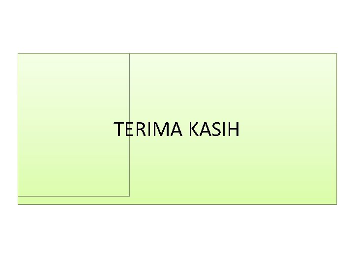 TERIMA KASIH 