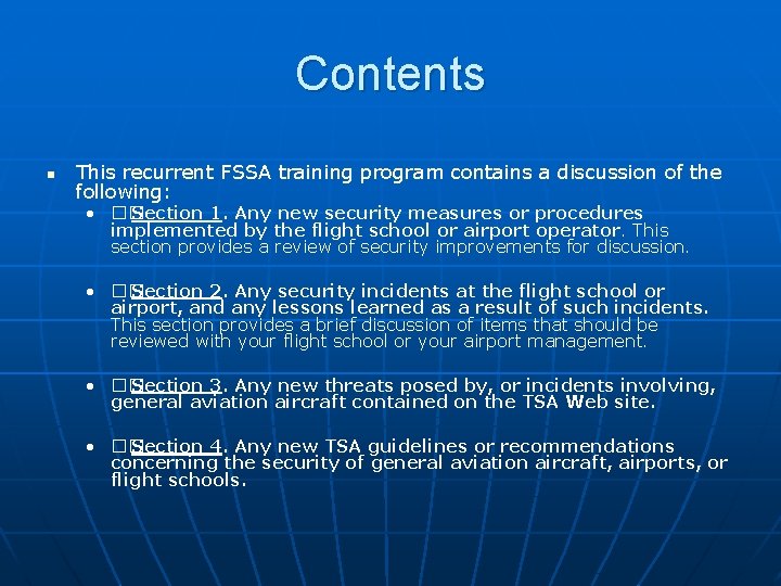 Contents n This recurrent FSSA training program contains a discussion of the following: •