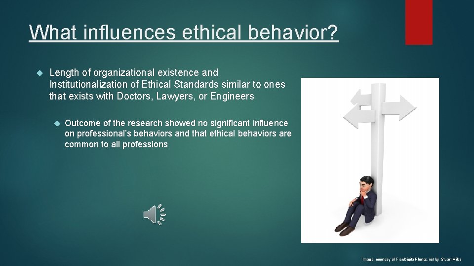 What influences ethical behavior? Length of organizational existence and Institutionalization of Ethical Standards similar