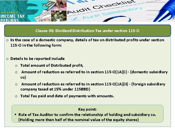 Clause-36: Dividend Distribution Tax under section 115 -O o In the case of a