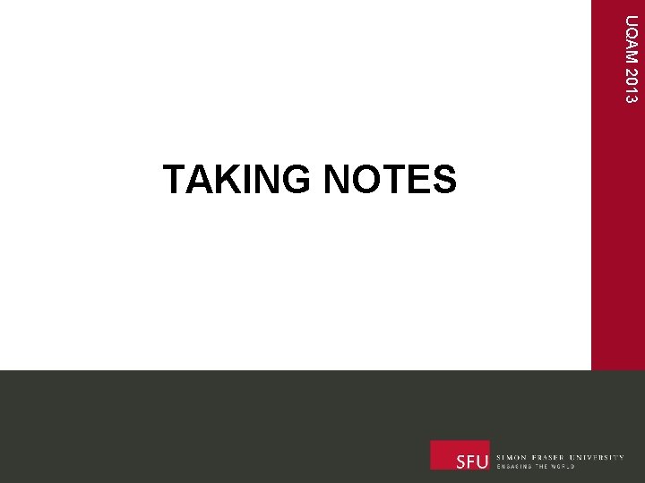 UQAM 2013 TAKING NOTES 