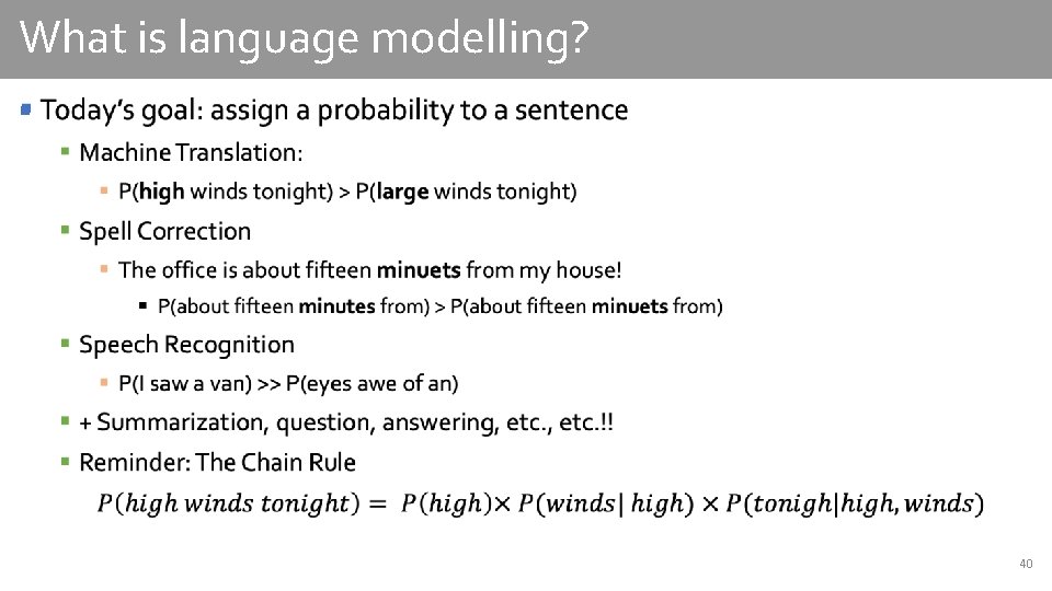 What is language modelling? § 40 