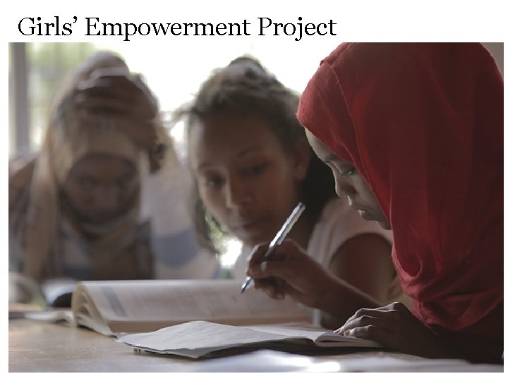 Girls’ Empowerment Project 