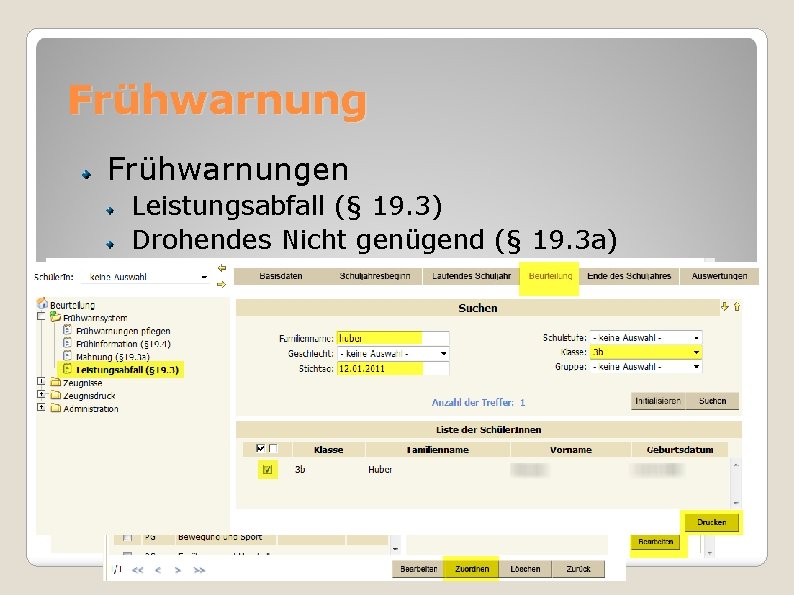 Frühwarnungen Leistungsabfall (§ 19. 3) Drohendes Nicht genügend (§ 19. 3 a) 