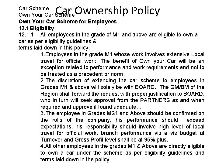 Car Ownership Policy Car Scheme Own Your Car Scheme for Employees 12. 1 Eligibility