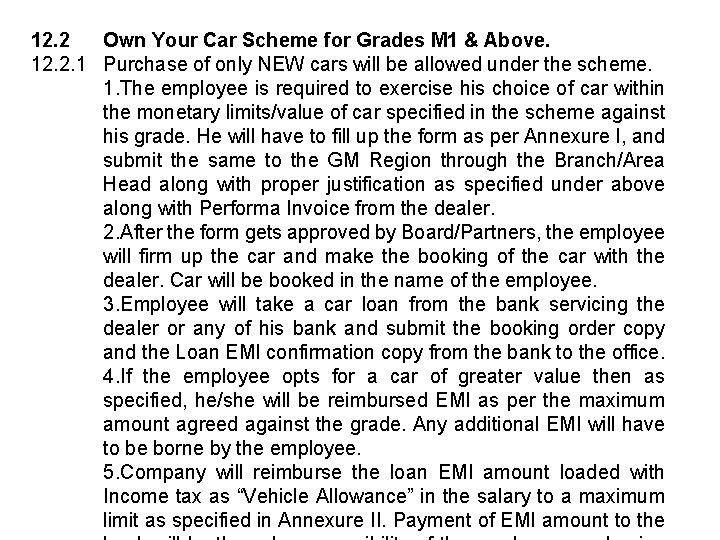 12. 2 Own Your Car Scheme for Grades M 1 & Above. 12. 2.