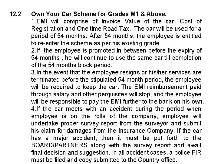 12. 2 Own Your Car Scheme for Grades M 1 & Above. 1. EMI
