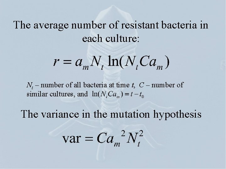 The average number of resistant bacteria in each culture: Nt – number of all