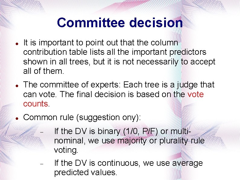 Committee decision It is important to point out that the column contribution table lists