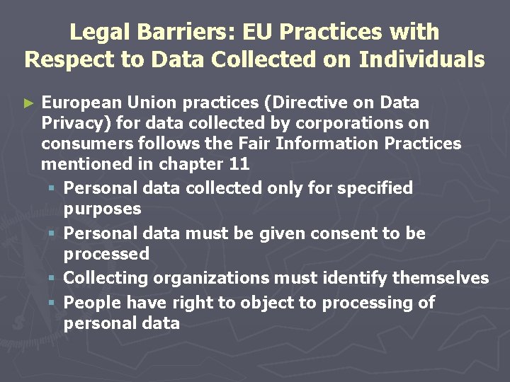 Legal Barriers: EU Practices with Respect to Data Collected on Individuals ► European Union