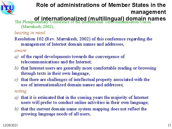Role of administrations of Member States in the management of internationalized (multilingual) domain names