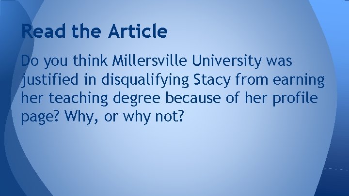 Read the Article Do you think Millersville University was justified in disqualifying Stacy from