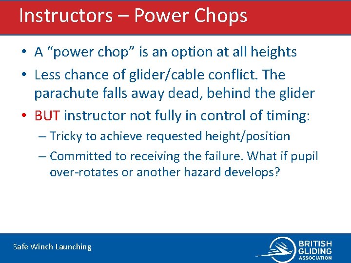 Instructors – Power Chops • A “power chop” is an option at all heights