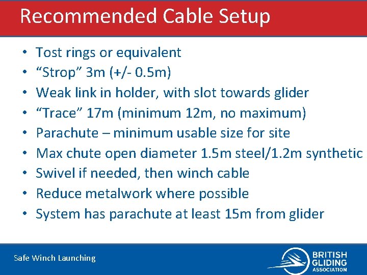 Recommended Cable Setup • • • Tost rings or equivalent “Strop” 3 m (+/-