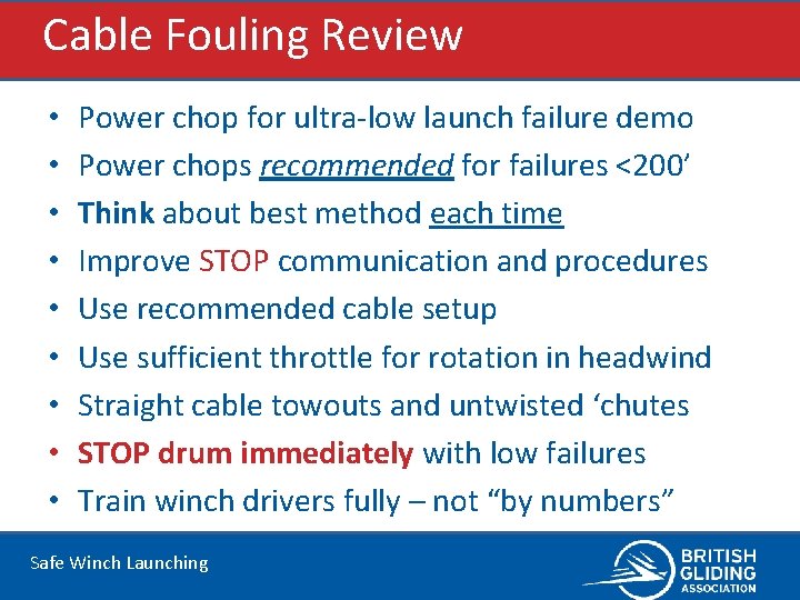 Cable Fouling Review • • • Power chop for ultra-low launch failure demo Power