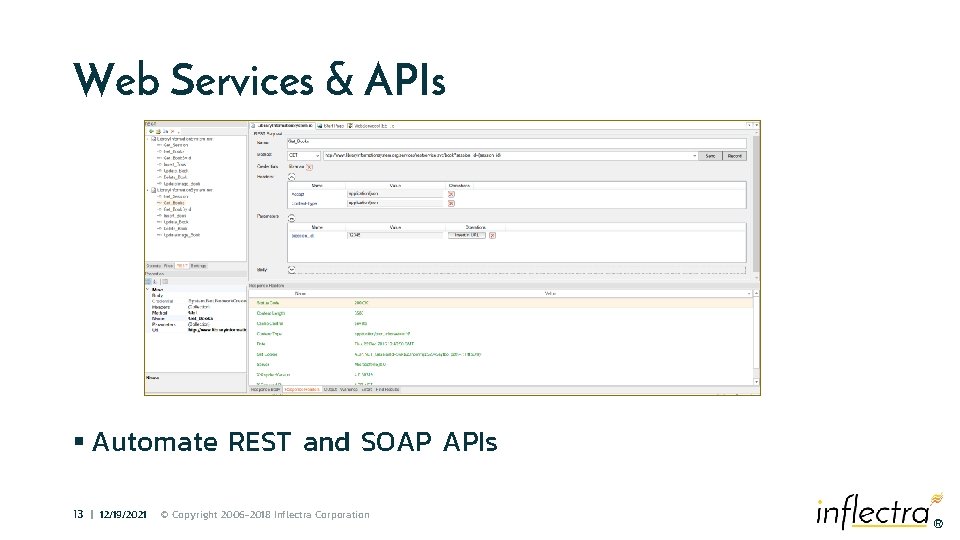 Web Services & APIs § Automate REST and SOAP APIs 13 | 12/19/2021 ©