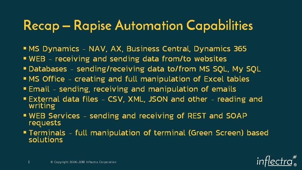 Recap – Rapise Automation Capabilities § MS Dynamics – NAV, AX, Business Central, Dynamics