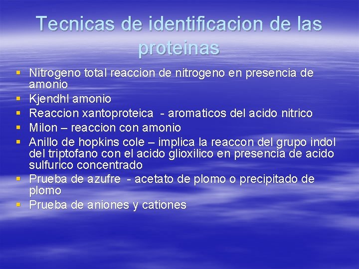 Tecnicas de identificacion de las proteinas § Nitrogeno total reaccion de nitrogeno en presencia