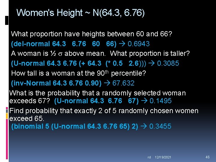 Women's Height ~ N(64. 3, 6. 76) What proportion have heights between 60 and