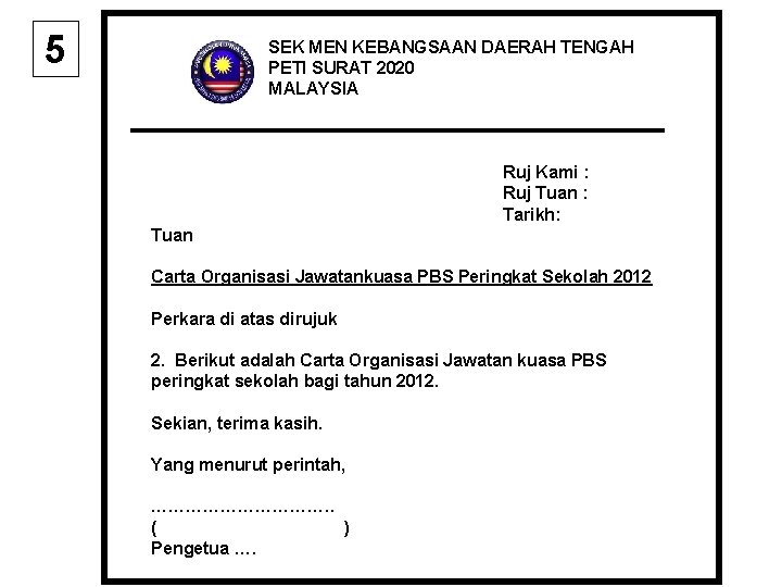 5 SEK MEN KEBANGSAAN DAERAH TENGAH PETI SURAT 2020 MALAYSIA Ruj Kami : Ruj